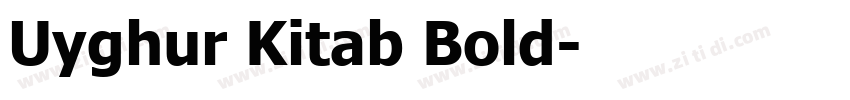 Uyghur Kitab Bold字体转换 Uyghur Kitab Bold字体转换